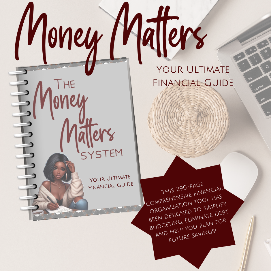 The Money Matters Journal:  Your Ultimate Budgeting Journal