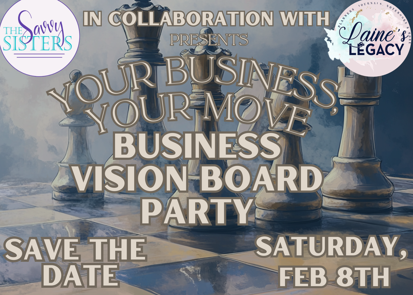 Your Business, Your Move Business Vision Board Party